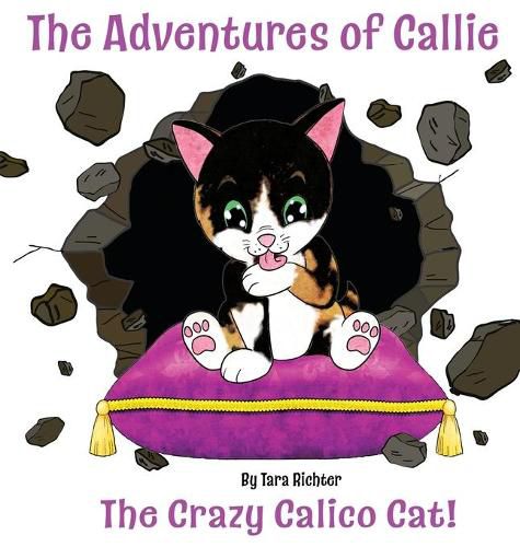 Cover image for Callie: The Crazy Calico Cat