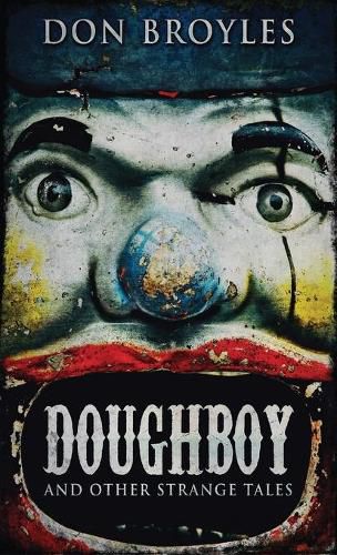 Cover image for Doughboy: And Other Strange Tales