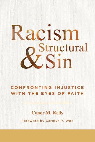 Cover image for Racism and Structural Sin: Confronting Injustice with the Eyes of Faith