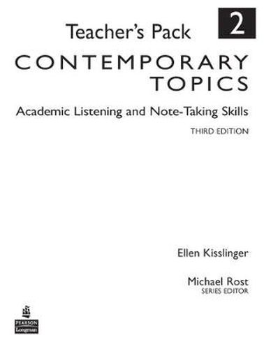 Cover image for Contemporary Topics 2: Academic Listening and Note-Taking Skills, Teacher's Pack