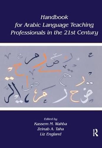 Cover image for Handbook for Arabic Language Teaching Professionals in the 21st Century
