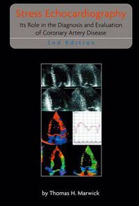 Cover image for Stress Echocardiography: Its Role in the Diagnosis and Evaluation of Coronary Artery Disease