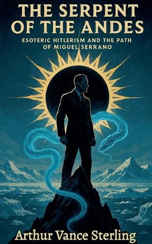 Cover image for The Serpent of the Andes