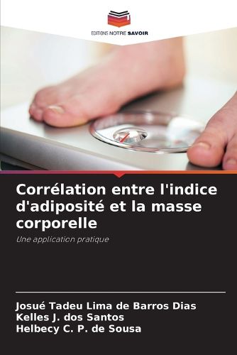 Cover image for Correlation entre l'indice d'adiposite et la masse corporelle