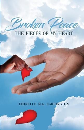 Cover image for Broken Peace: The Pieces of My Heart