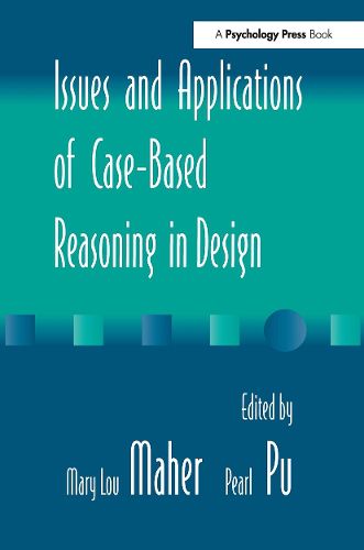 Cover image for Issues and Applications of Case-Based Reasoning to Design