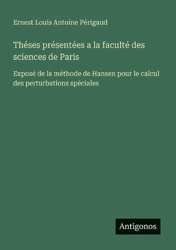 Cover image for Theses presentees a la faculte des sciences de Paris