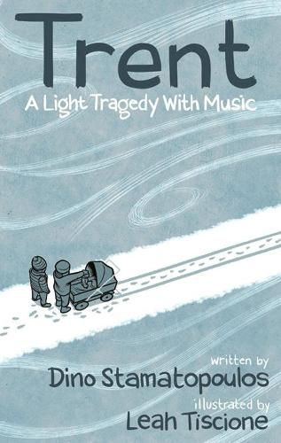 Cover image for Trent: A Light Tragedy with Music