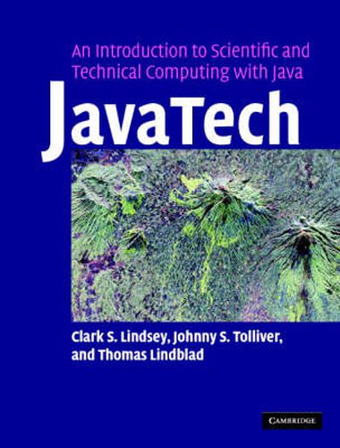 Cover image for JavaTech, an Introduction to Scientific and Technical Computing with Java