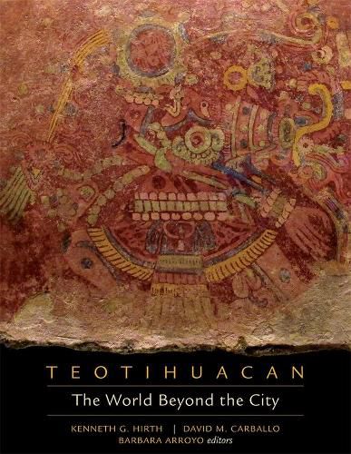 Cover image for Teotihuacan: The World Beyond the City