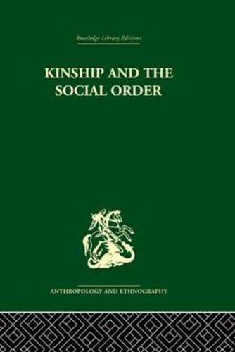 Cover image for Kinship and the Social Order.: The Legacy of Lewis Henry Morgan