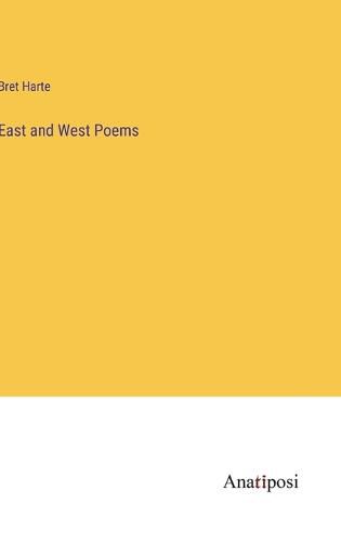 Cover image for East and West Poems