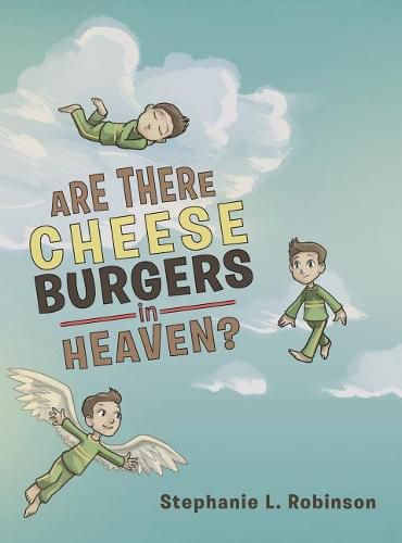 Cover image for Are There Cheeseburgers in Heaven?