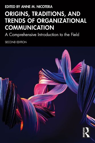 Cover image for Origins, Traditions, and Trends of Organizational Communication