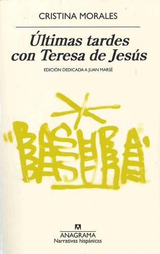 Ultimas Tardes Con Teresa de Jesus