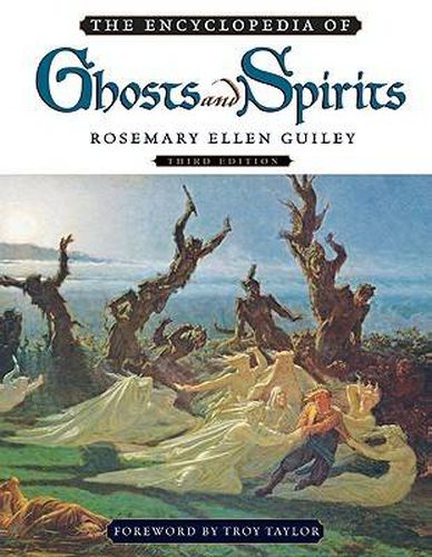 The Encyclopedia of Ghosts and Spirits