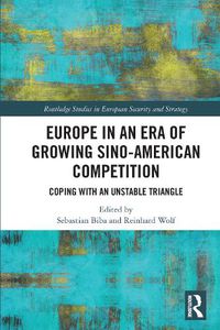 Cover image for Europe in an Era of Growing Sino-American Competition