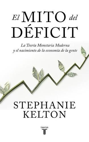 El mito del deficit / The Deficit Myth