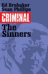 Cover image for Criminal Volume 5: The Sinners