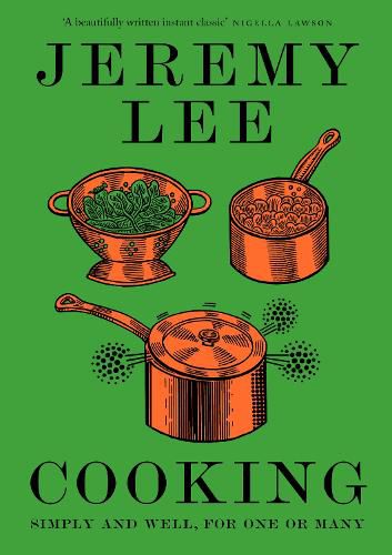 Cover image for Cooking: Simply and Well, for One or Many