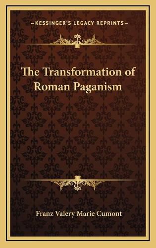 The Transformation of Roman Paganism