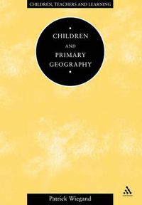 Cover image for Children and Primary Geography