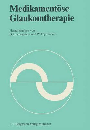 Cover image for Medikamentose Glaukomtherapie