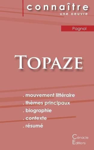 Cover image for Fiche de lecture Topaze (Analyse litteraire de reference et resume complet)