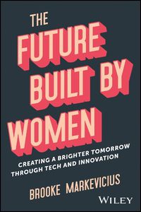 Cover image for The Future Built by Women