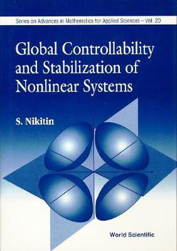 Cover image for Global Controllability And Stabilization Of Nonlinear Systems