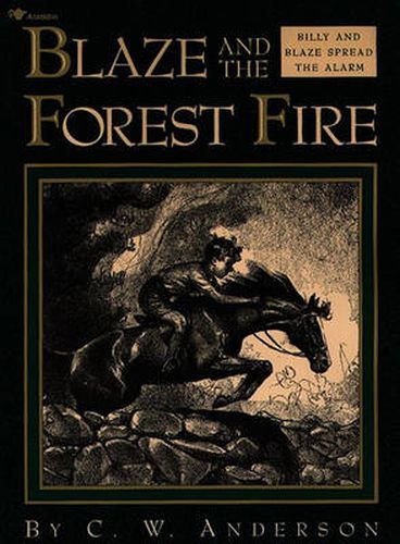 Cover image for Blaze and the Forest Fire: Billy and Blaze Spread the Alarm