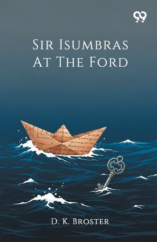 Cover image for Sir Isumbras At The Ford (Edition1)