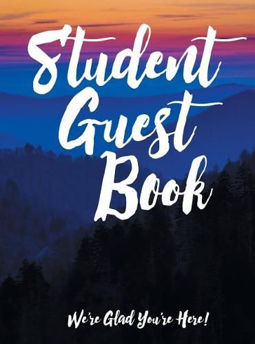Cover image for Student Guest Book: We're Glad You're Here!