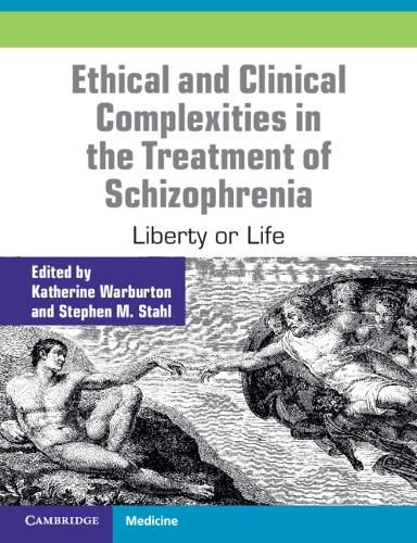 Cover image for Ethical and Clinical Complexities in the Treatment of Schizophrenia