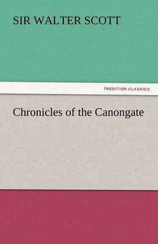 Cover image for Chronicles of the Canongate