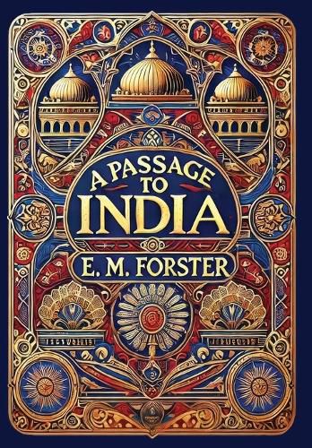 Cover image for A Passage to India (Collector's Edition) (Laminated Hardback with Jacket)