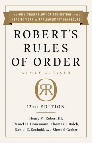 Cover image for Robert's Rules of Order Newly Revised, 12th edition