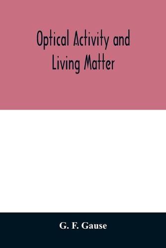 Cover image for Optical activity and living matter