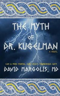 Cover image for The Myth of Dr. Kugelman