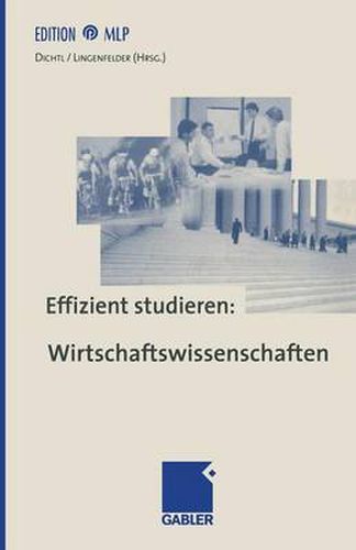 Effizient Studieren: Wirtschaftswissenschaften