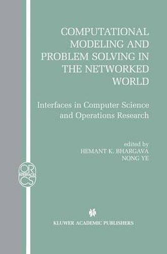 Cover image for Computational Modeling and Problem Solving in the Networked World: Interfaces in Computer Science and Operations Research