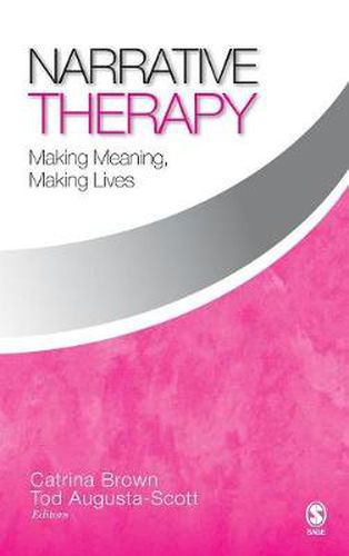 Cover image for Narrative Therapy: Making Meaning, Making Lives