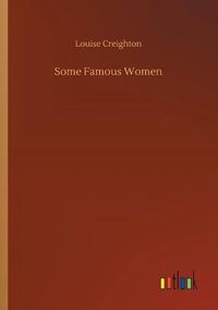 Cover image for Some Famous Women