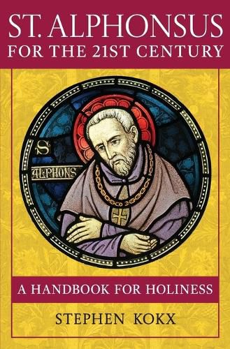 Cover image for St. Alphonsus for the 21st Century