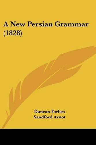 Cover image for A New Persian Grammar (1828)