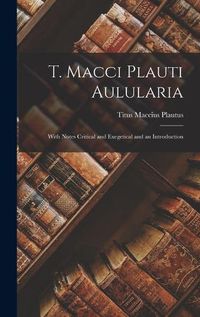 Cover image for T. Macci Plauti Aulularia