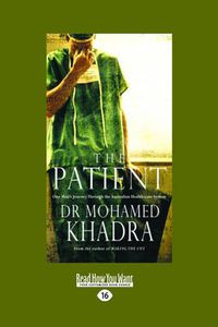 Cover image for The Patient: One Mans Journey through the Australian Health-Care System