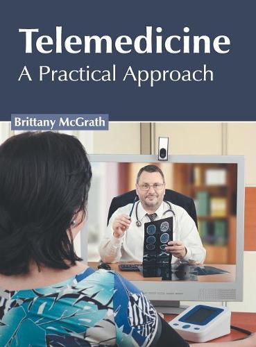 Cover image for Telemedicine: A Practical Approach