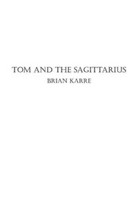 Cover image for Tom and the Sagittarius