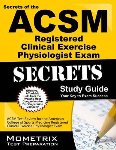 Cover image for ACSM RCEP Exam Secrets Study Guide: ACSM Test Review for the American College of Sports Medicine Registered Clinical Exercise Physiologist Exam